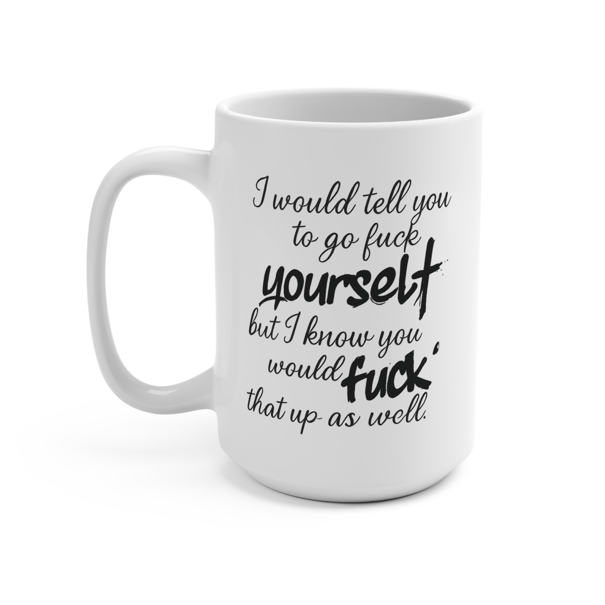 🖕 New Drop: Because Some People Can’t Even Fuck Themselves Right