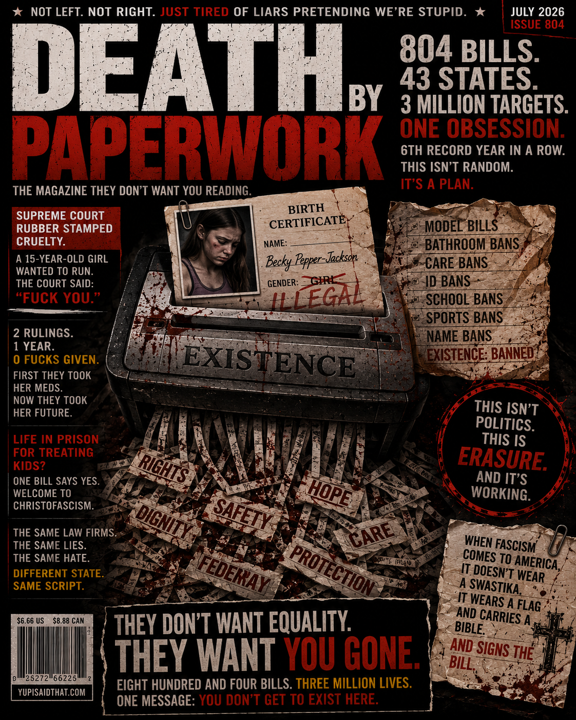 Death by Paperwork: 804 Bills and the Machinery of Erasure
