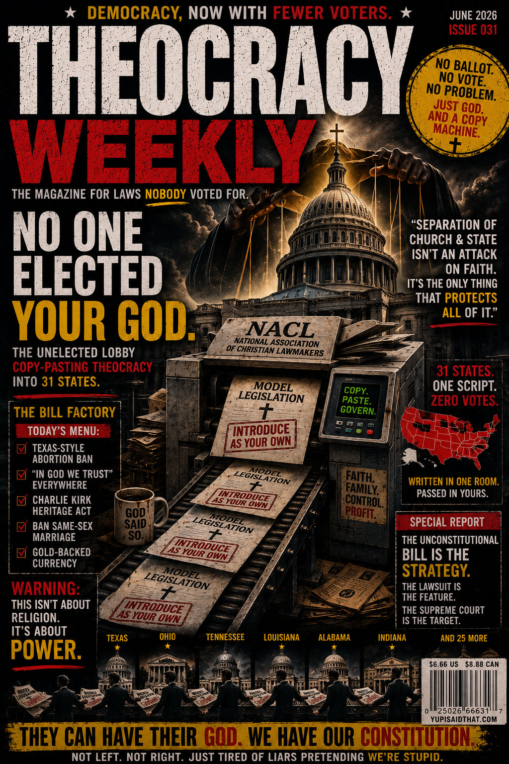 No One Elected Your God: The Unelected Lobby Mail-Ordering Theocracy Into 31 States