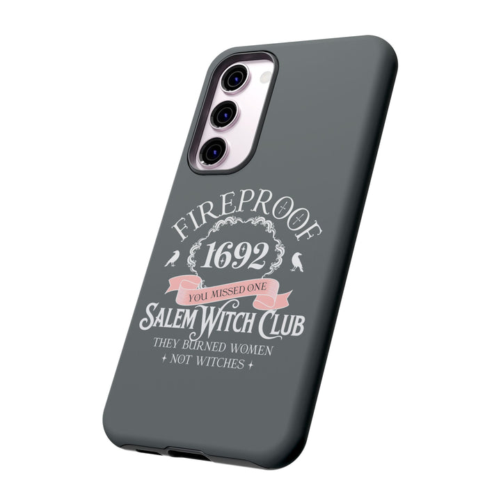 Fireproof – 1692 Salem Witch Club Phone Case