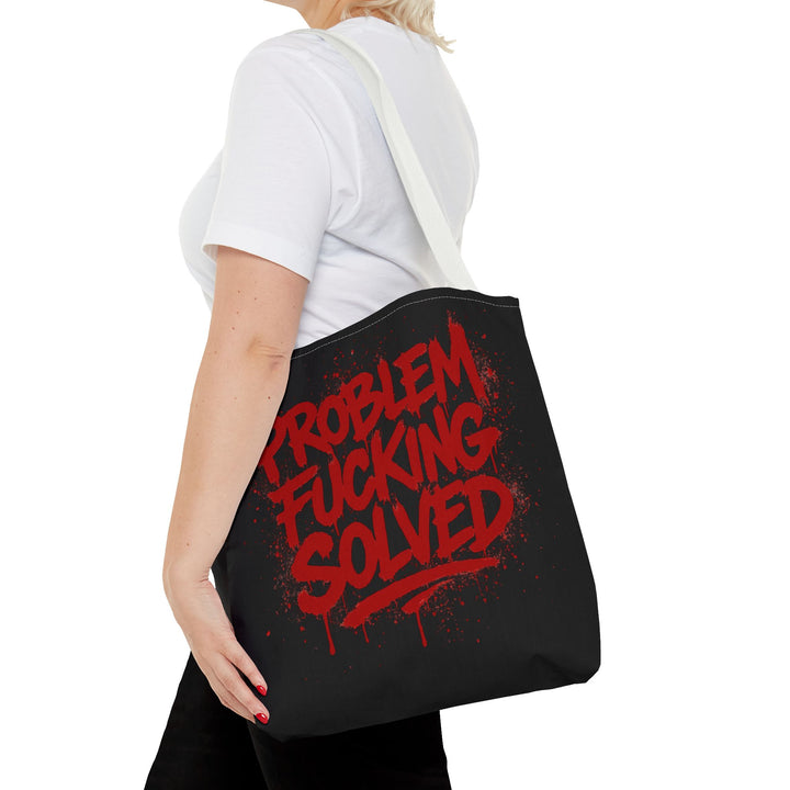 Bold Statement Tote Bag - "Problem Fucking Solved"