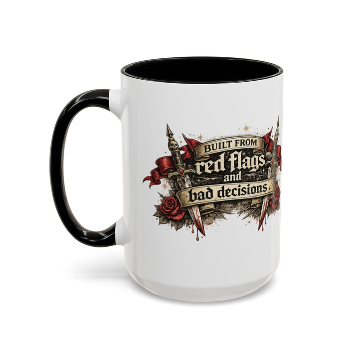 “Built From Red Flags & Bad Decisions” Accent Mug – Chaos Survivor Edition