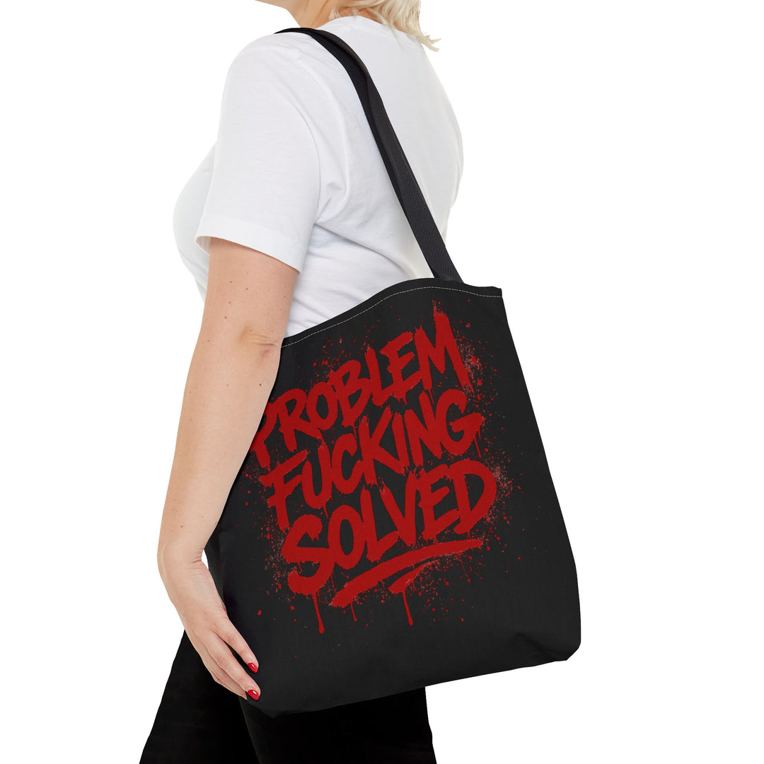 Bold Statement Tote Bag - "Problem Fucking Solved"