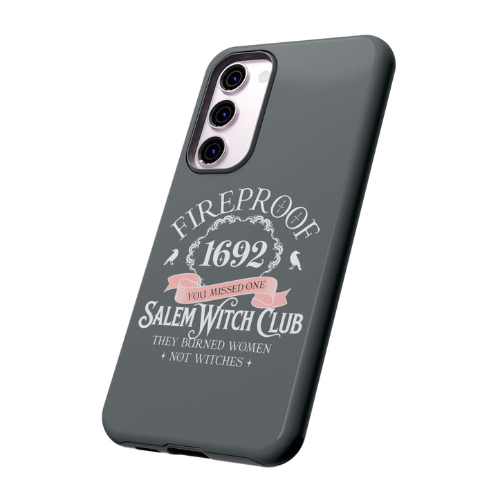 Fireproof – 1692 Salem Witch Club Phone Case