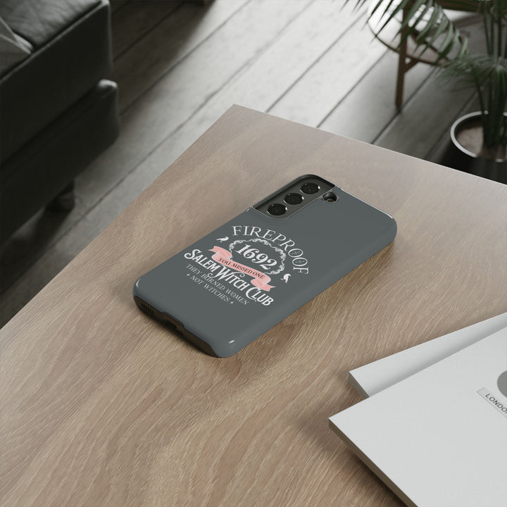 Fireproof – 1692 Salem Witch Club Phone Case