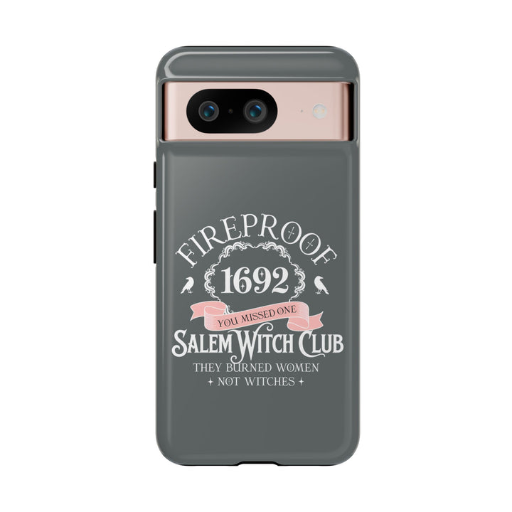 Fireproof – 1692 Salem Witch Club Phone Case