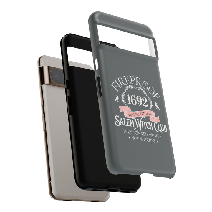 Fireproof – 1692 Salem Witch Club Phone Case