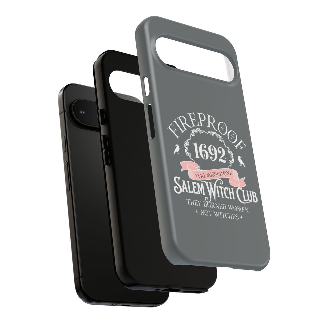 Fireproof – 1692 Salem Witch Club Phone Case