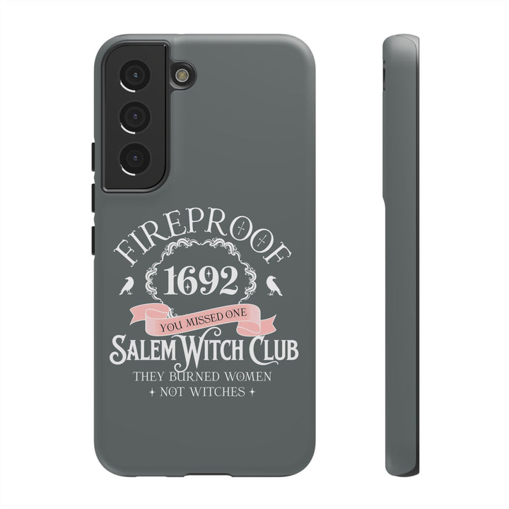 Fireproof – 1692 Salem Witch Club Phone Case