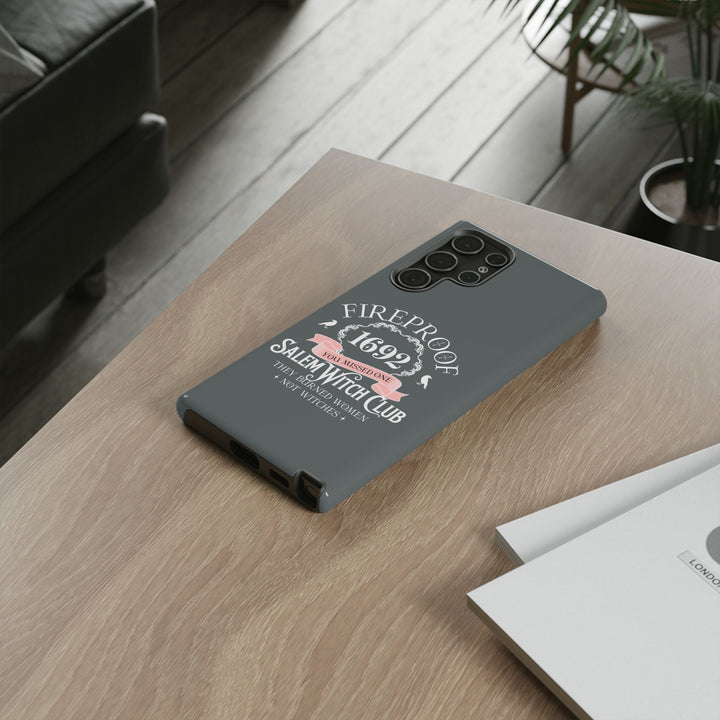 Fireproof – 1692 Salem Witch Club Phone Case