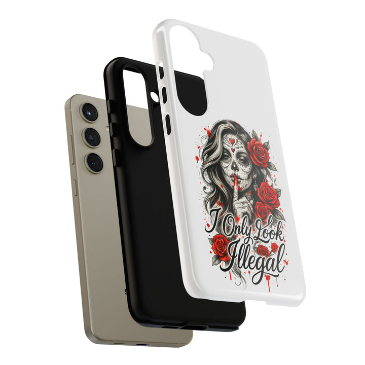 I Only Look Illegal – Statement Phone Case