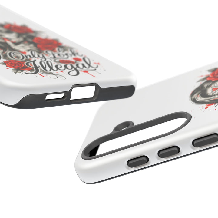 I Only Look Illegal – Statement Phone Case