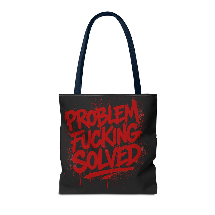 Bold Statement Tote Bag - "Problem Fucking Solved"