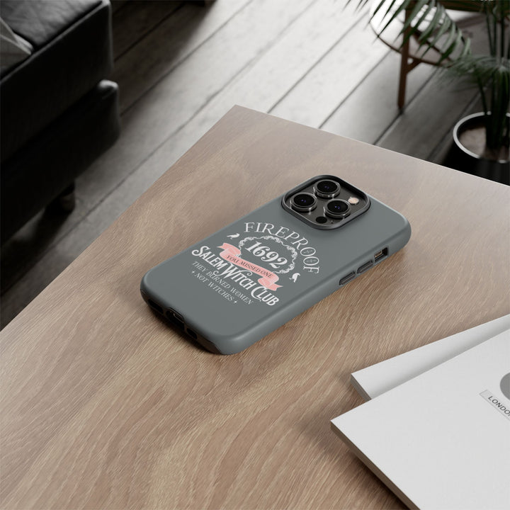Fireproof – 1692 Salem Witch Club Phone Case