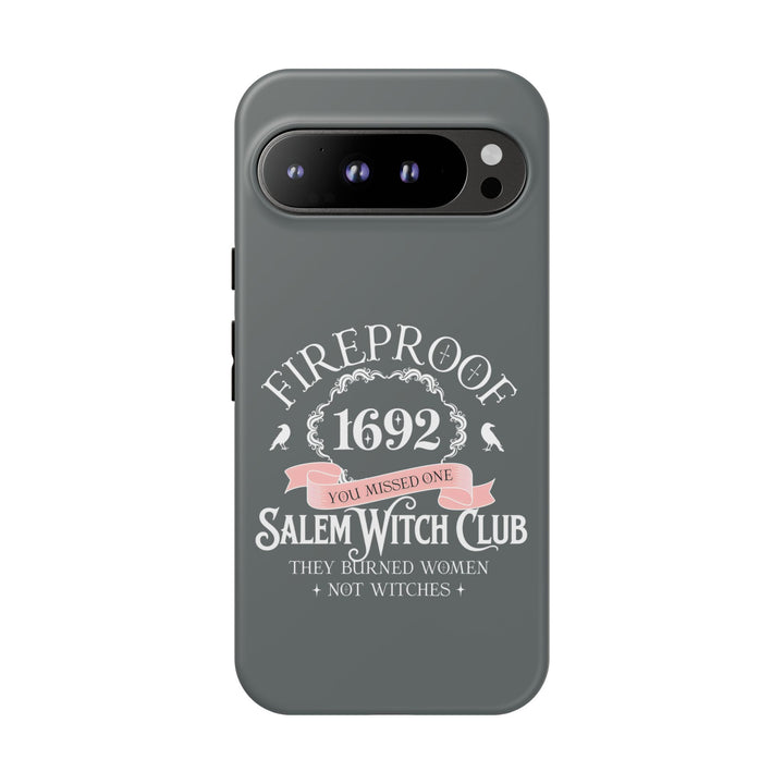 Fireproof – 1692 Salem Witch Club Phone Case