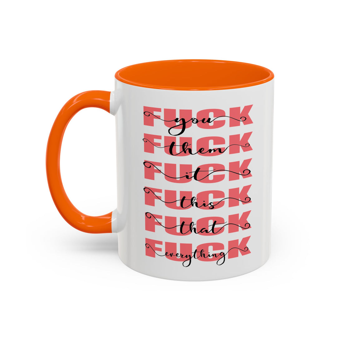 The “Fuck It All” Mug – Elegant Rage Edition