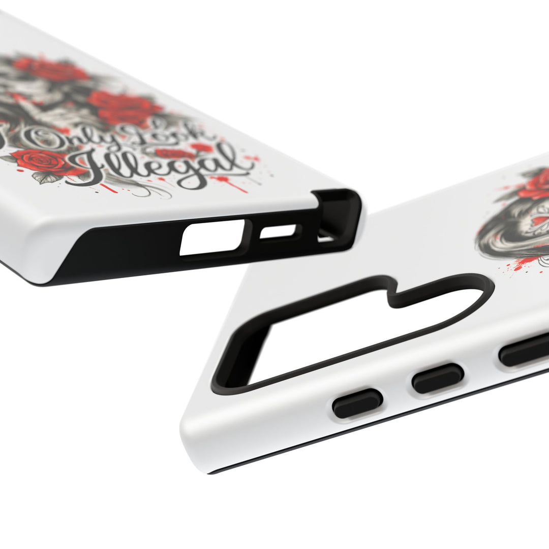 I Only Look Illegal – Statement Phone Case