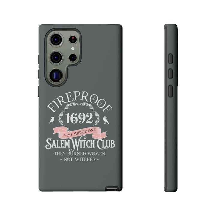 Fireproof – 1692 Salem Witch Club Phone Case