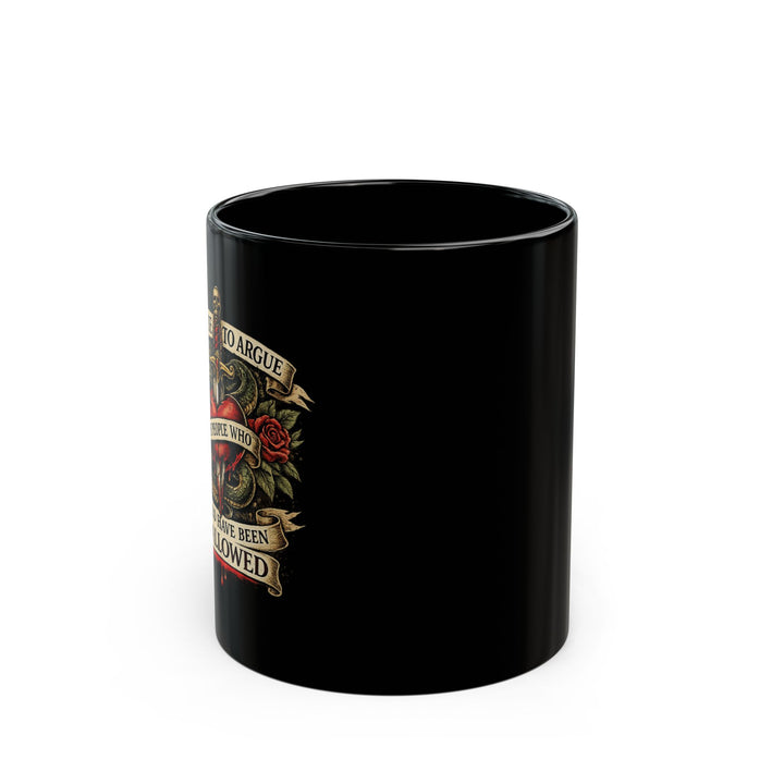 I Refuse to Argue with People Who Should Have Been Swallowed Mug | Sarcasm Mug |