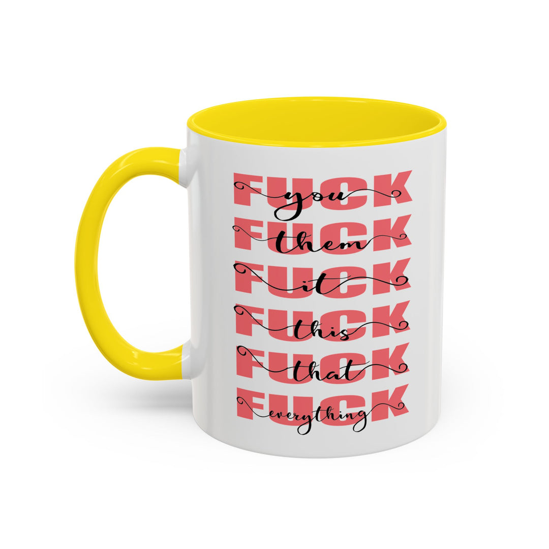 The “Fuck It All” Mug – Elegant Rage Edition