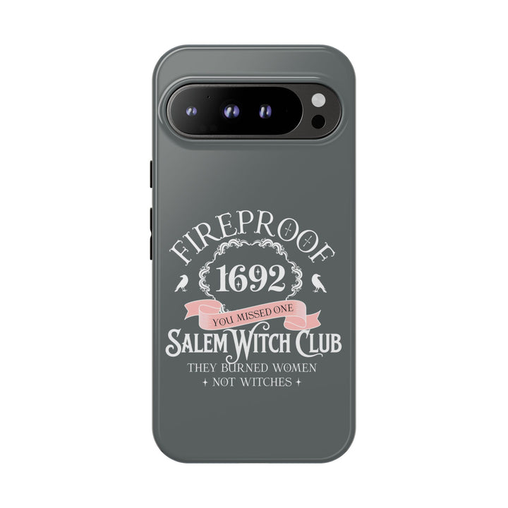 Fireproof – 1692 Salem Witch Club Phone Case