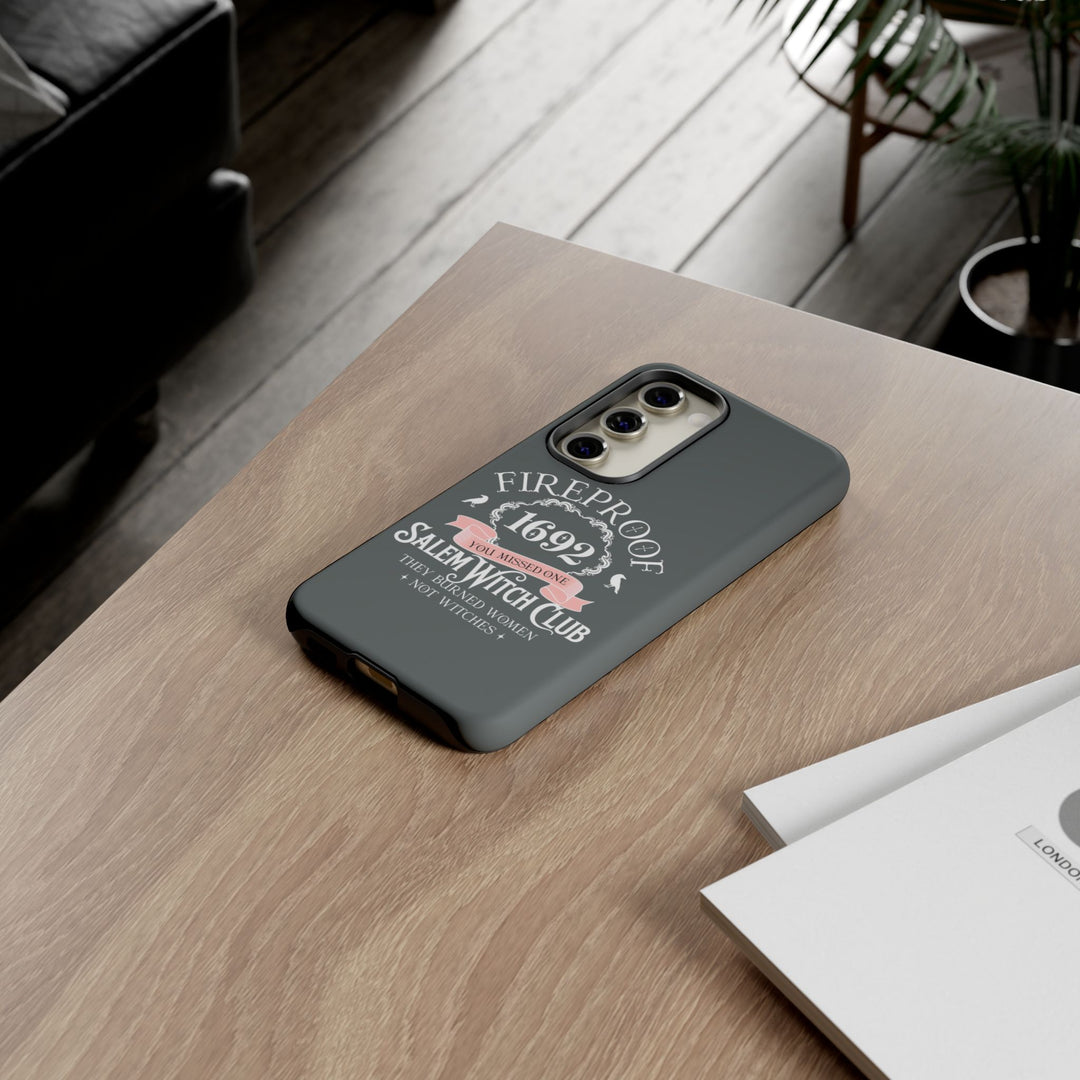 Fireproof – 1692 Salem Witch Club Phone Case