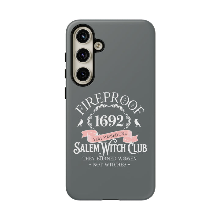 Fireproof – 1692 Salem Witch Club Phone Case