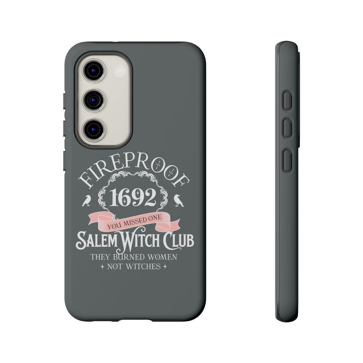 Fireproof – 1692 Salem Witch Club Phone Case