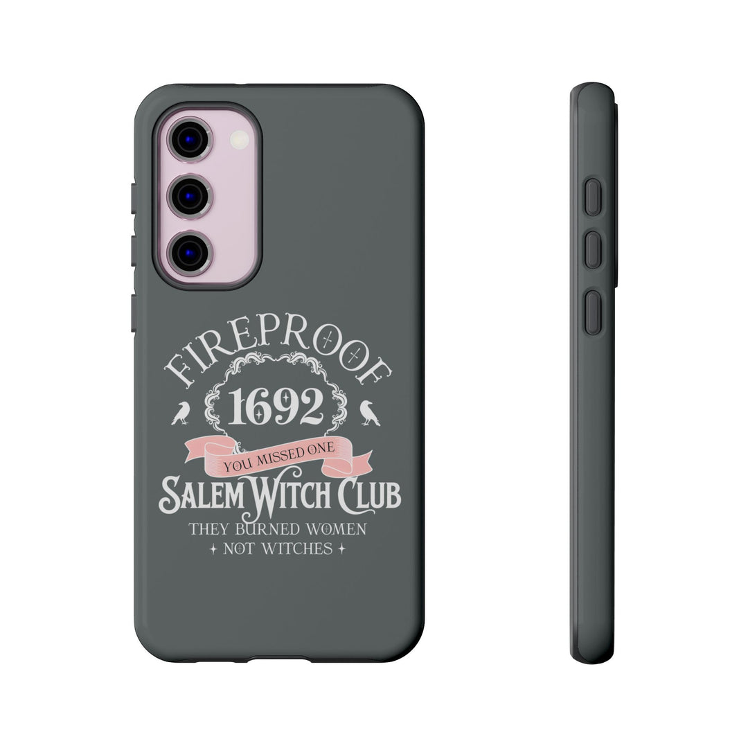 Fireproof – 1692 Salem Witch Club Phone Case