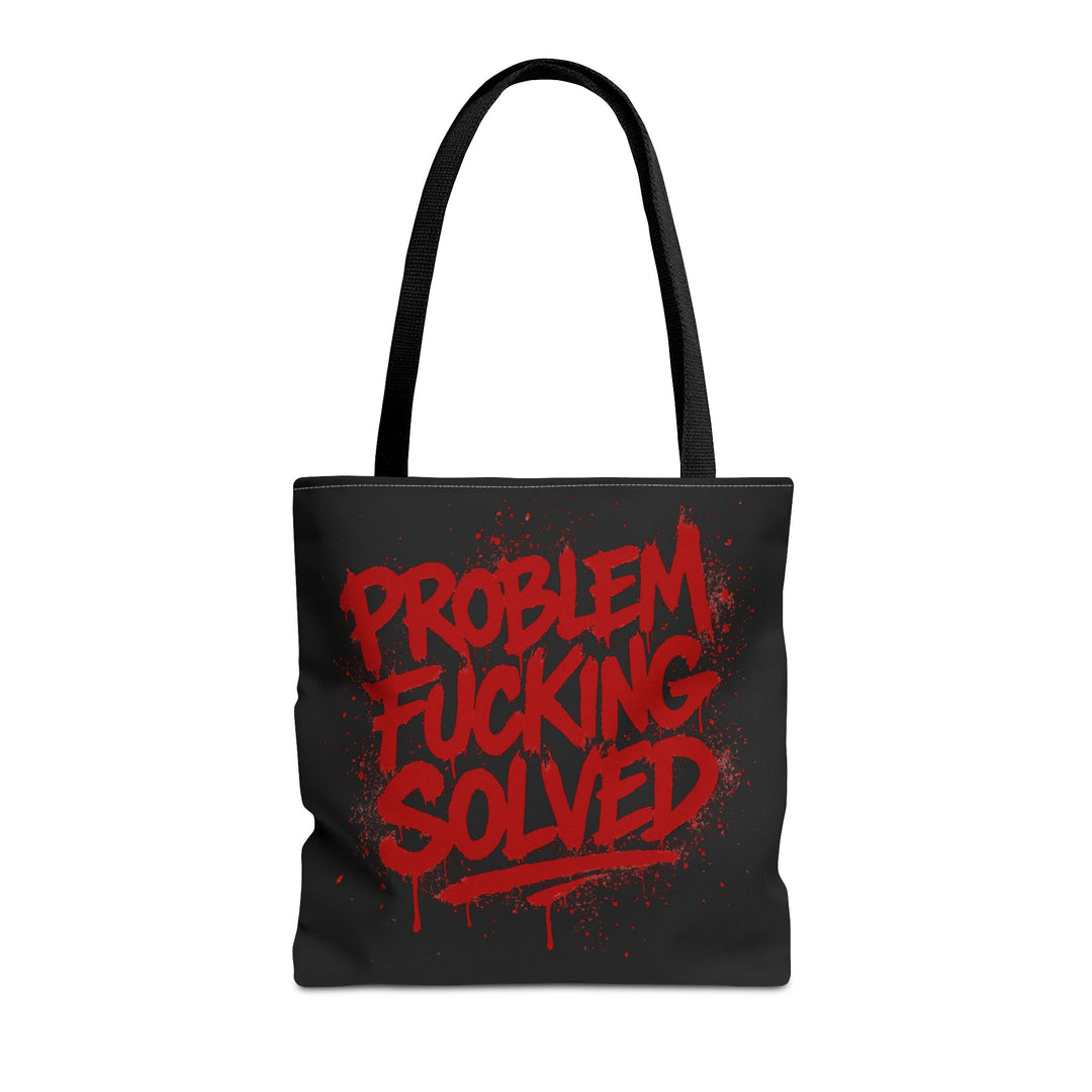 Bold Statement Tote Bag - "Problem Fucking Solved"