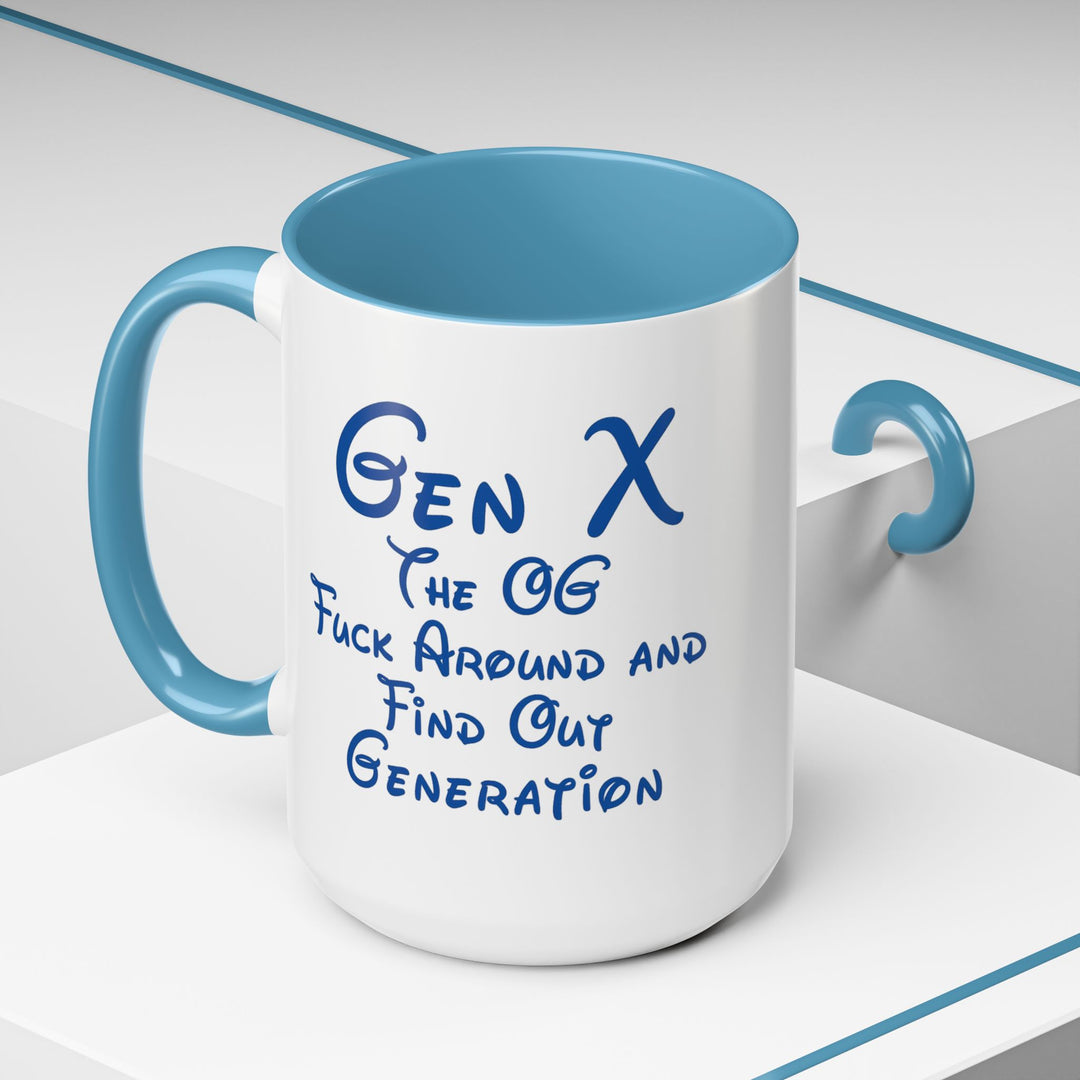 “Gen X: Bibbidi-Bobbidi-Fuck Around and Find Out” – Fairy Tales Failed Us Mug