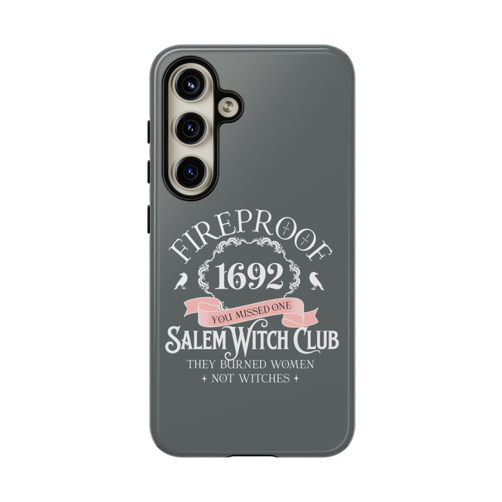Fireproof – 1692 Salem Witch Club Phone Case