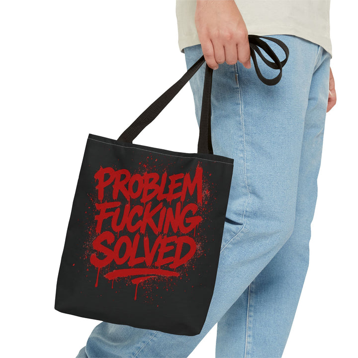 Bold Statement Tote Bag - "Problem Fucking Solved"