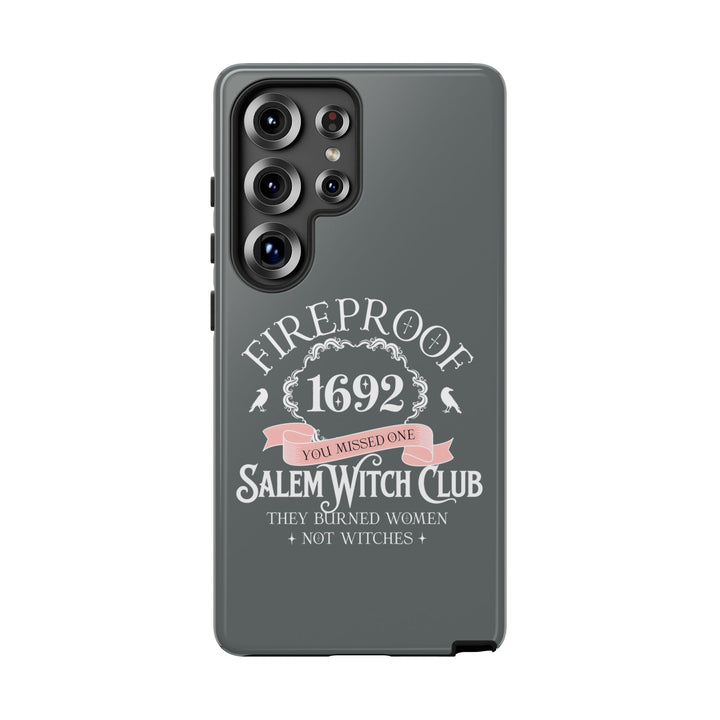 Fireproof – 1692 Salem Witch Club Phone Case
