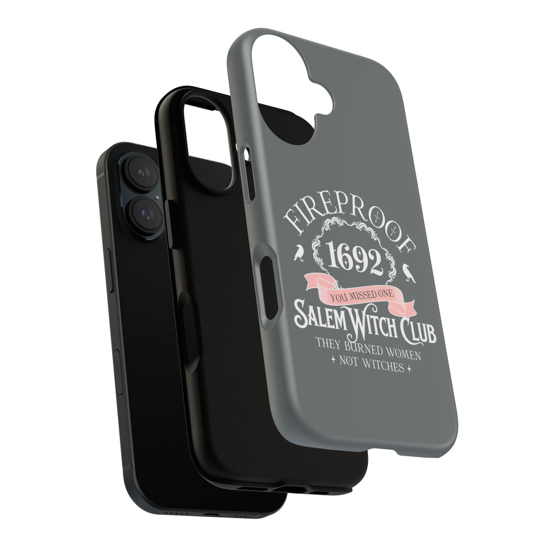 Fireproof – 1692 Salem Witch Club Phone Case