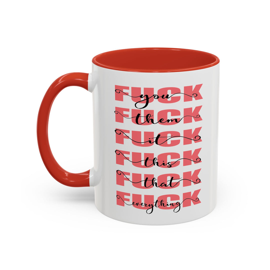 The “Fuck It All” Mug – Elegant Rage Edition