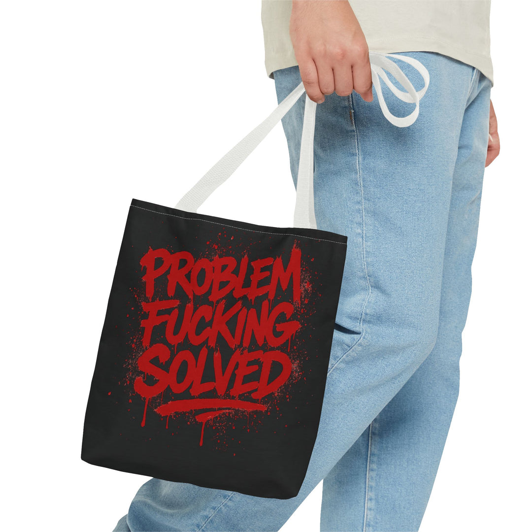 Bold Statement Tote Bag - "Problem Fucking Solved"