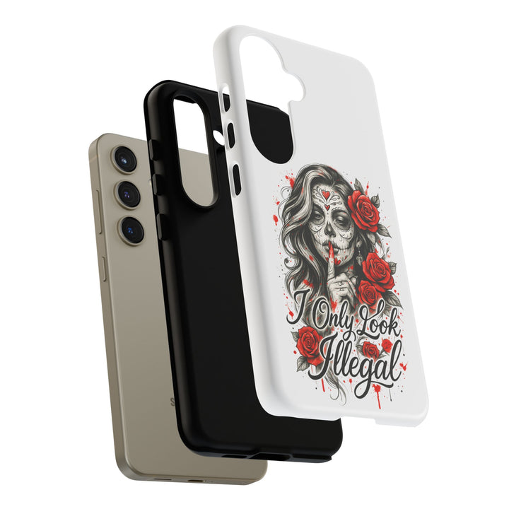 I Only Look Illegal – Statement Phone Case