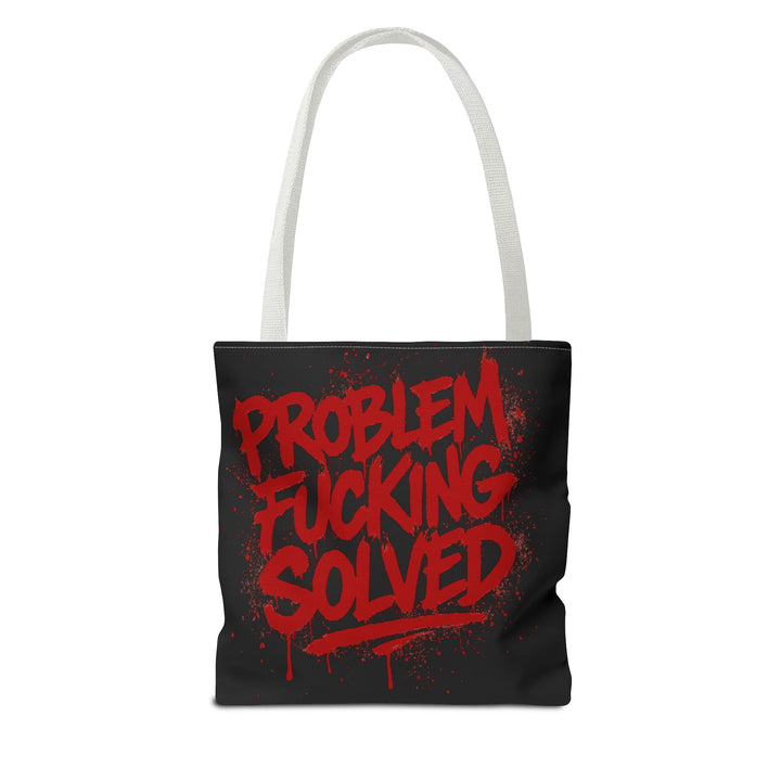Bold Statement Tote Bag - "Problem Fucking Solved"