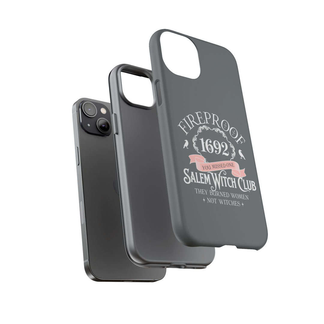 Fireproof – 1692 Salem Witch Club Phone Case