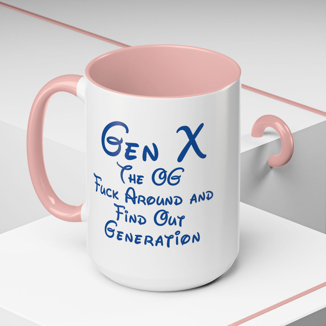 “Gen X: Bibbidi-Bobbidi-Fuck Around and Find Out” – Fairy Tales Failed Us Mug