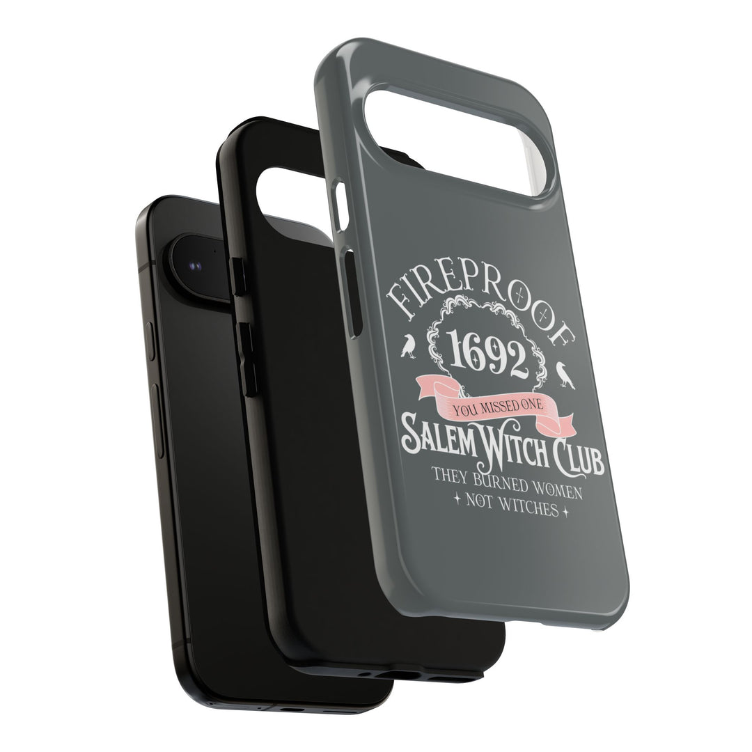 Fireproof – 1692 Salem Witch Club Phone Case