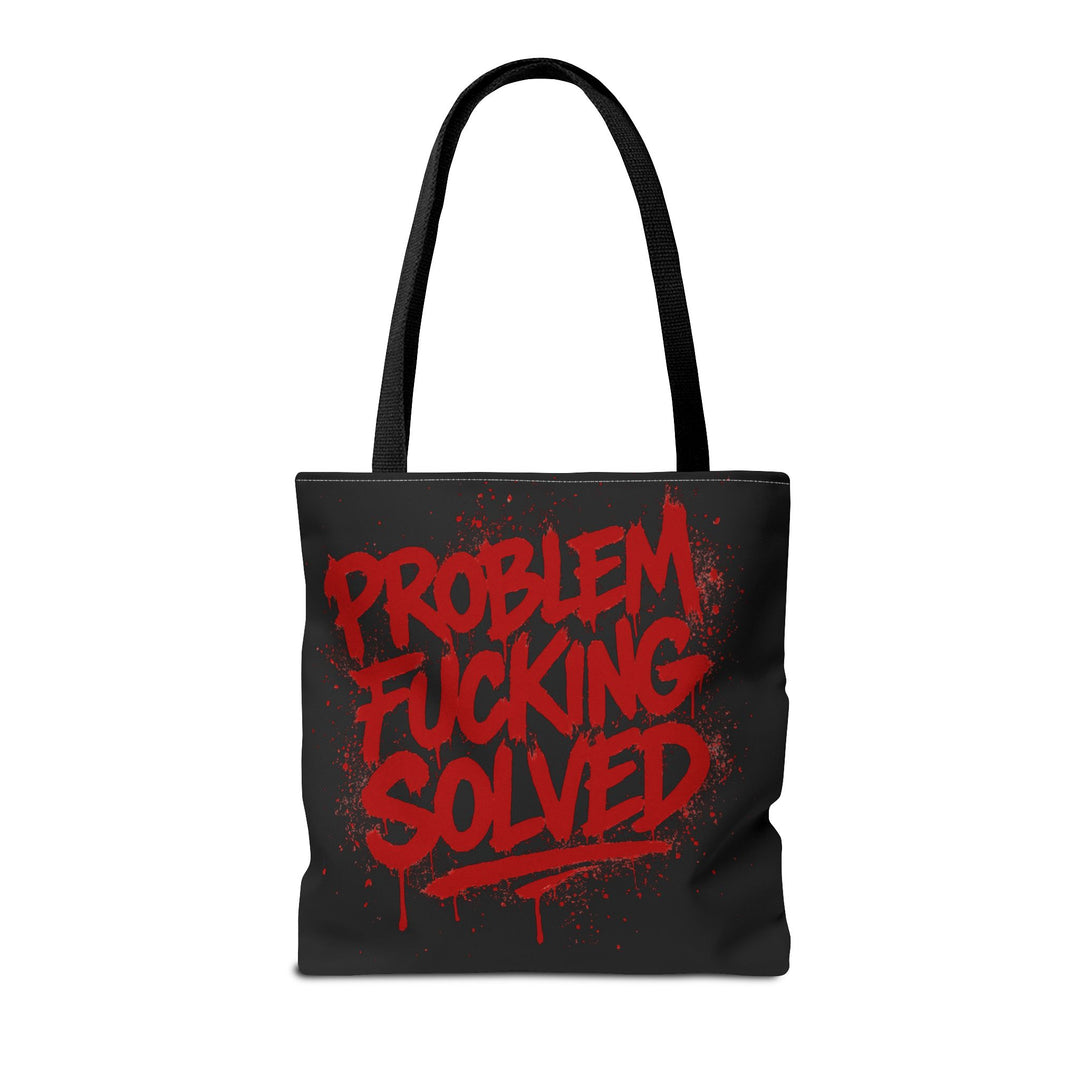 Bold Statement Tote Bag - "Problem Fucking Solved"