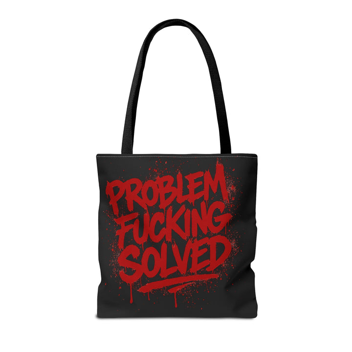 Bold Statement Tote Bag - "Problem Fucking Solved"