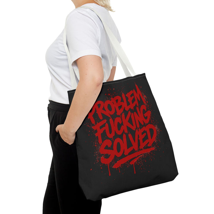Bold Statement Tote Bag - "Problem Fucking Solved"