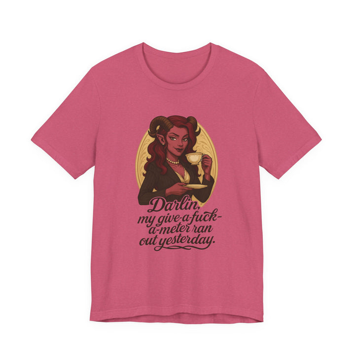 “Darlin’, I’m Fresh Outta Fucks” – Southern Sass Meets Infernal Class Tee