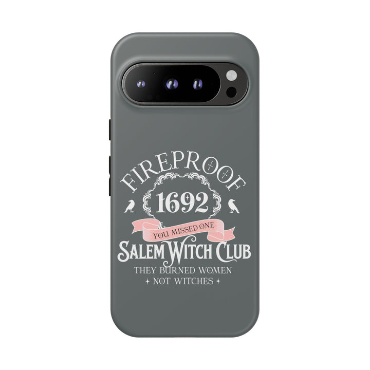 Fireproof – 1692 Salem Witch Club Phone Case