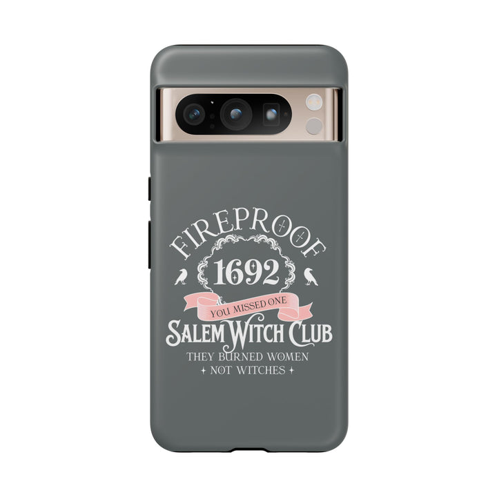 Fireproof – 1692 Salem Witch Club Phone Case
