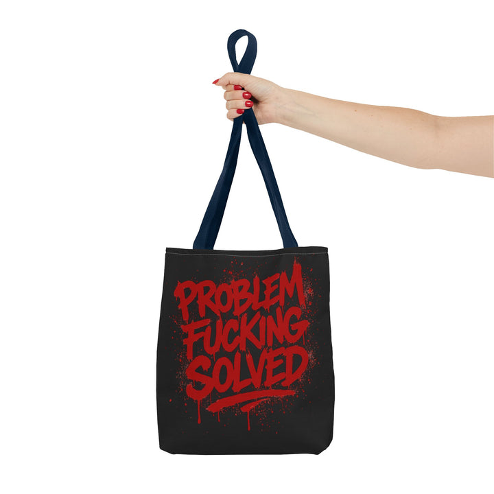 Bold Statement Tote Bag - "Problem Fucking Solved"