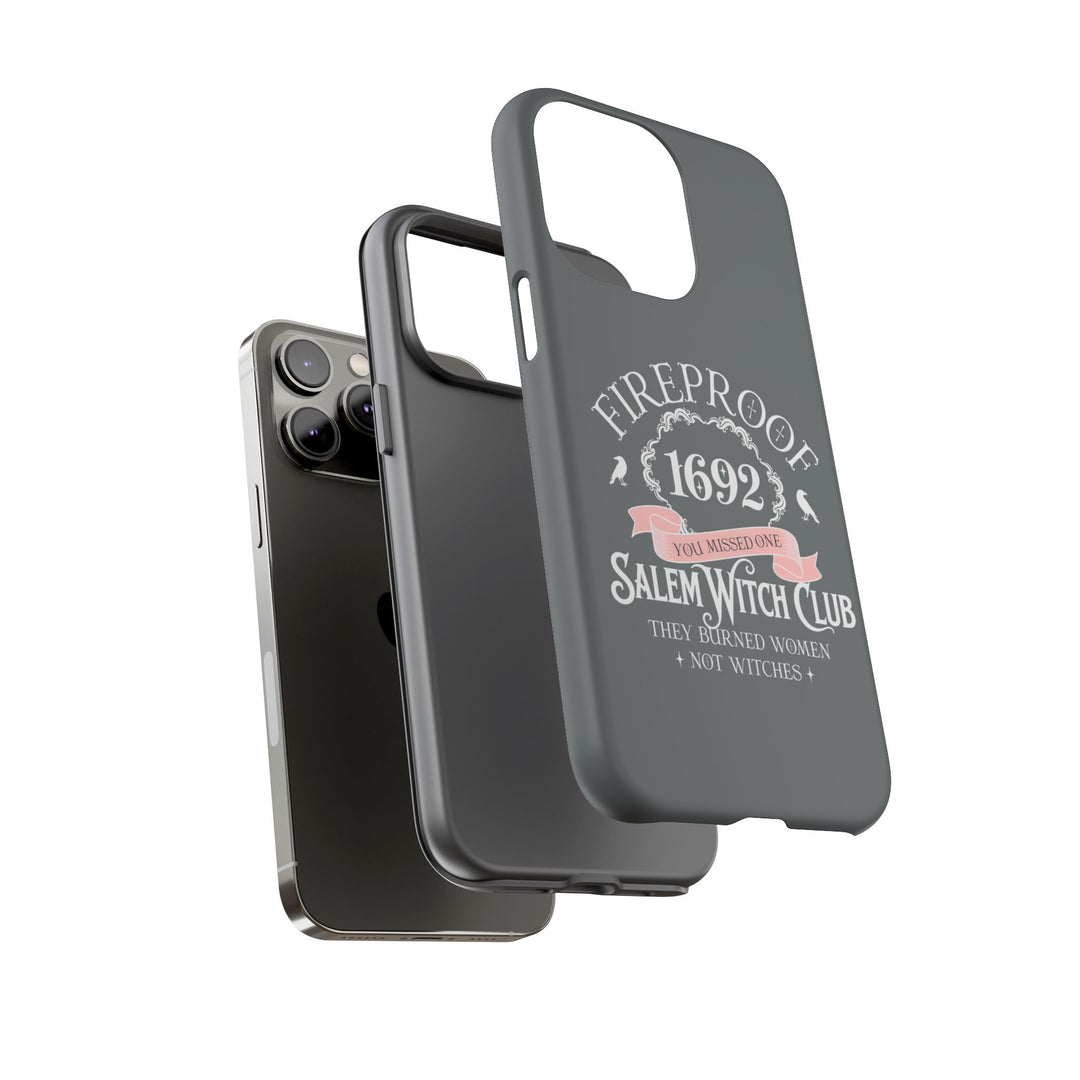 Fireproof – 1692 Salem Witch Club Phone Case